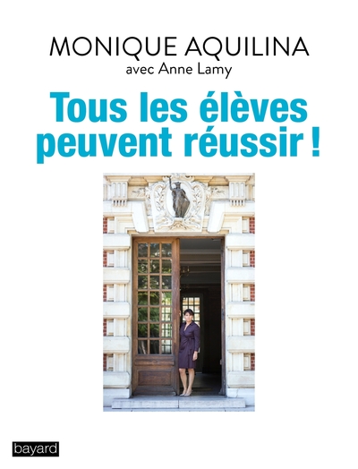 TOUS LES ELEVES PEUVENT REUSSIR !