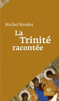 TRINITE RACONTEE