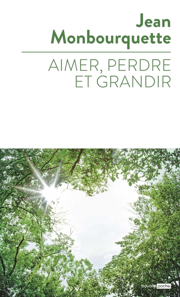 AIMER, PERDRE, ET GRANDIR