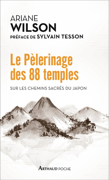 PELERINAGE DES 88 TEMPLES - SUR LES CHEMINS SACRES DU JAPON - POCHE