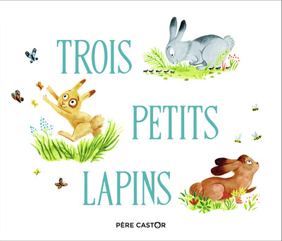 TROIS PETITS LAPINS