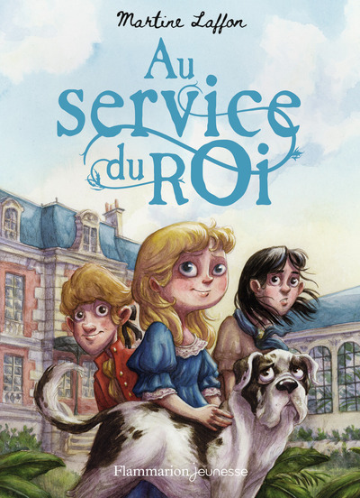 AU SERVICE DU ROI