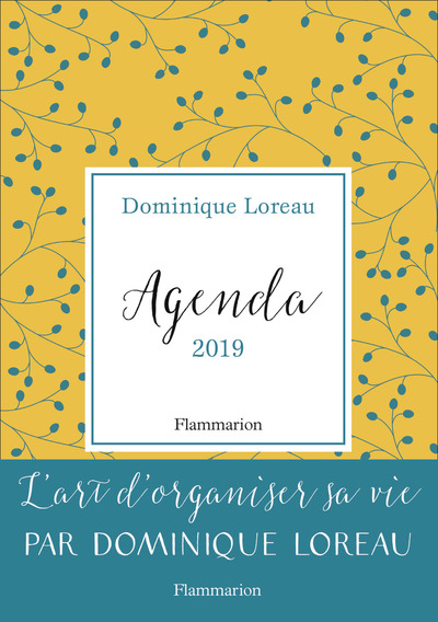 AGENDA 2019 - L´ ART D´ ORGANISER SA VIE