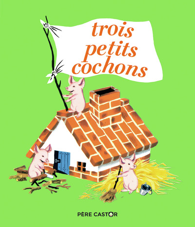 TROIS PETITS COCHONS