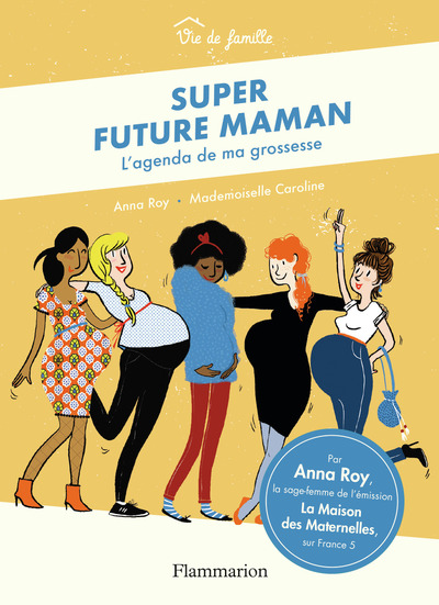 SUPER FUTURE MAMAN - L´AGENDA DE MA GROSSESSE