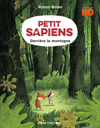 PETIT SAPIENS T2 - DERRIERE LA MONTAGNE