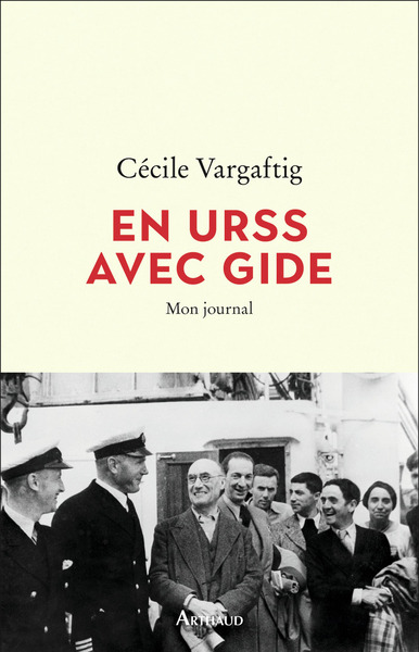 EN URSS AVEC GIDE - MON JOURNAL