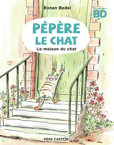 PEPERE LE CHAT - T01 - LA MAISON DU CHAT - BD   CASTOR POCHE