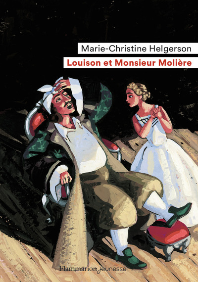 LOUISON ET MONSIEUR MOLIERE FLAM JEUNESSE