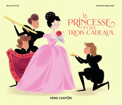 PRINCESSE ET LES TROIS CADEAUX