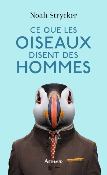 CE QUE LES OISEAUX DISENT DES HOMMES