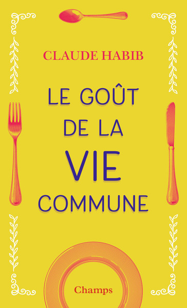 GOUT DE LA VIE COMMUNE