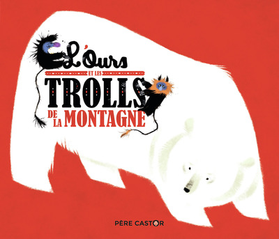 L´OURS ET LES TROLLS DE LA MONTAGNE