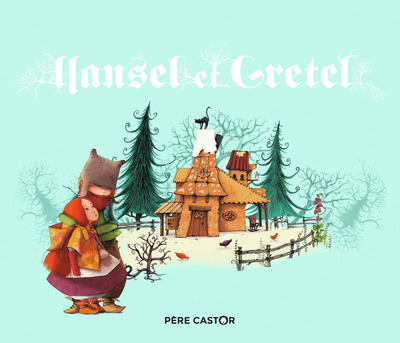 HANSEL ET GRETEL