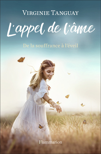 L´APPEL DE L´AME - DE LA SOUFFRANCE A L´EVEIL