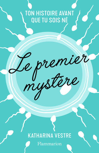 PREMIER MYSTERE - TON HISTOIRE AVANT QUE TU SOIS NE