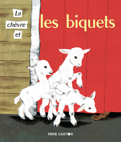 CHEVRE ET LES BIQUETS