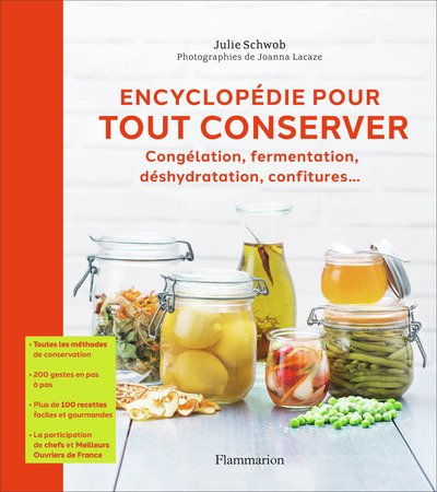 ENCYCLOPEDIE POUR TOUT CONSERVER - CONGELATION, FERMENTATION, DESHYDRATATIO