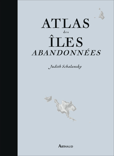 ATLAS DES ILES ABANDONNEES