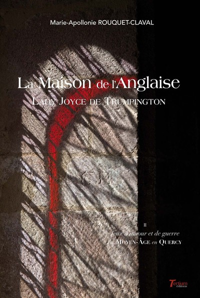 MAISON DE L ANGLAISE LADY JOYCE DE TRUMPINGTON - TOME 2