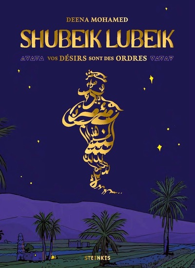 SHUBEIK LUBEIK - VOS DESIRS SONT DES ORDRES (COLLECTOR)