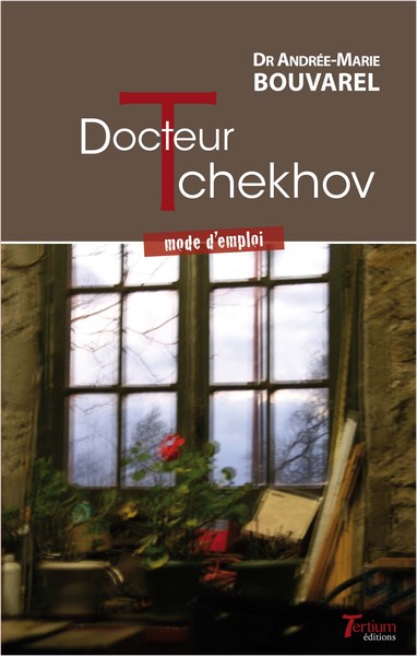 DOCTEUR TCHEKHOV - MODE D´EMPLOI
