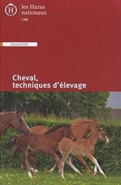 CHEVAL TECHNIQUES D ELEVAGE  5E EDITION