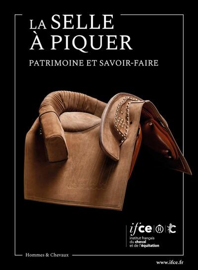 SELLE A PIQUER - PATRIMOINE ET SAVOIR-FAIRE