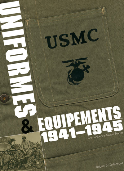 USMC - UNIFORMES ET EQUIPEMENTS DU MARINE CORPS 1941-1945