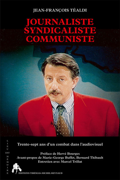 JOURNALISTE SYNDICALISTE COMMUNISTE