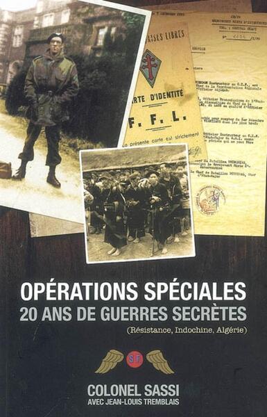 OPERATIONS SPECIALES, 20 ANS DE GUERRES SECRETES