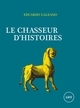 CHASSEUR D´HISTOIRES