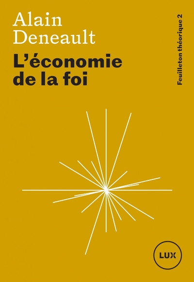 L´ECONOMIE DE LA FOI - FEUILLETON THEORIQUE 2