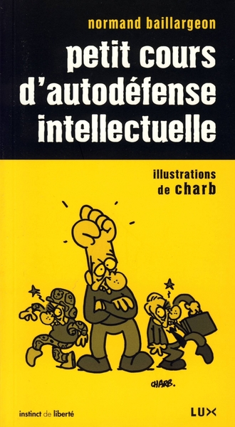 PETIT COURS D´ AUTODEFENSE INTELLECTUELLE