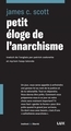 PETIT ELOGE DE L´ANARCHISME