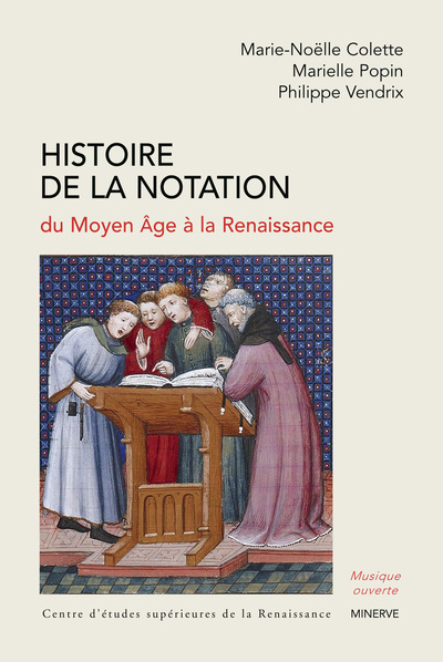 HISTOIRE DE LA NOTATION, DU MOYEN AGE A LA RENAISSANCE