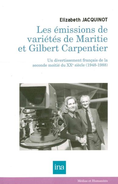 EMISSIONS DE VARIETES DE MARITIE ET GILBERT CARPENTIER
