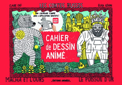CAHIER DE DESSIN ANIME - LES CONTES RUSSES