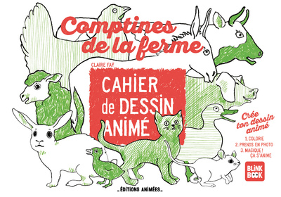 CAHIER DE DESSIN ANIME - COMPTINES DE LA FERME