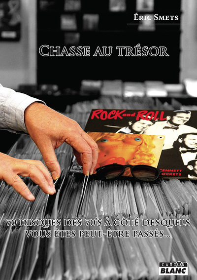 CHASSE AU TRESOR - 70 DISQUES DES 70´S A COTE DESQUELS VOUS ETES PEUT-ETRE PASSES...