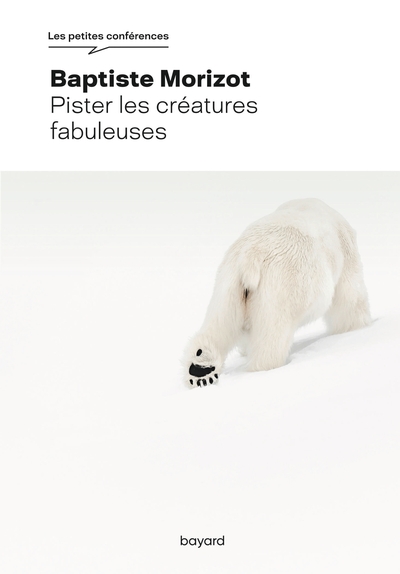 PISTER LES CREATURES FABULEUSES