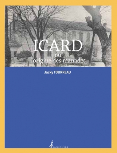 ICARD - OU L´ORIGINE DES MANADES