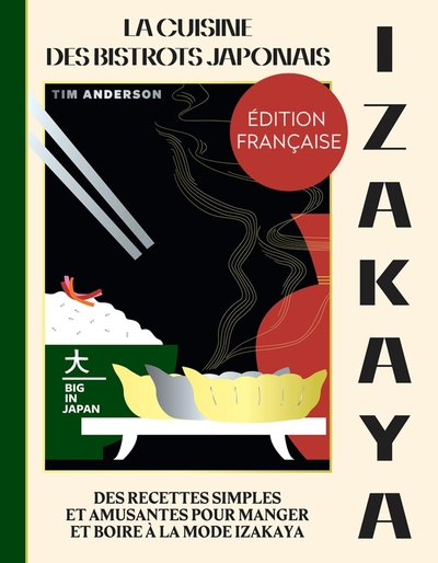 IZAKAYA - LA CUISINE DES BISTROTS JAPONAIS