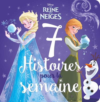 REINE DES NEIGES - 7 HISTOIRES POUR LA SEMAINE