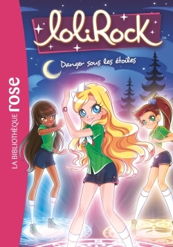 LOLIROCK 13 - DANGER SOUS LES ETOILES  BB ROSE