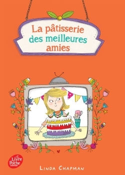 PATISSERIE DES MEILLEURES AMIES - TOME 3