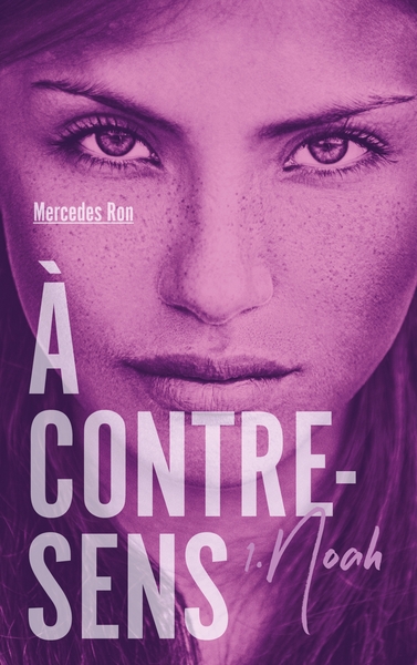 A CONTRE-SENS - TOME 1 - NOAH