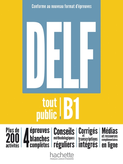 DELF TOUT PUBLIC - NOUVEAU FORMAT D´EPREUVES (B1)