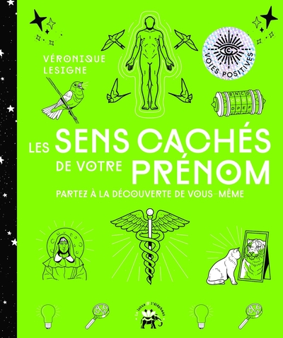 SENS CACHES DE VOTRE PRENOM - PARTEZ A LA DECOUVERTE DE VOUS-MEME
