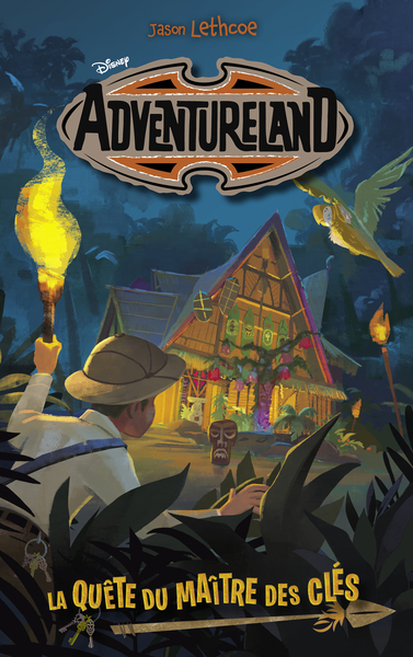 ADVENTURELAND - TOME 1 - LA QUETE DU MAITRE DES CLES